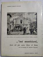 ... Noi monticiani - Storie del più antico Rione di Roma