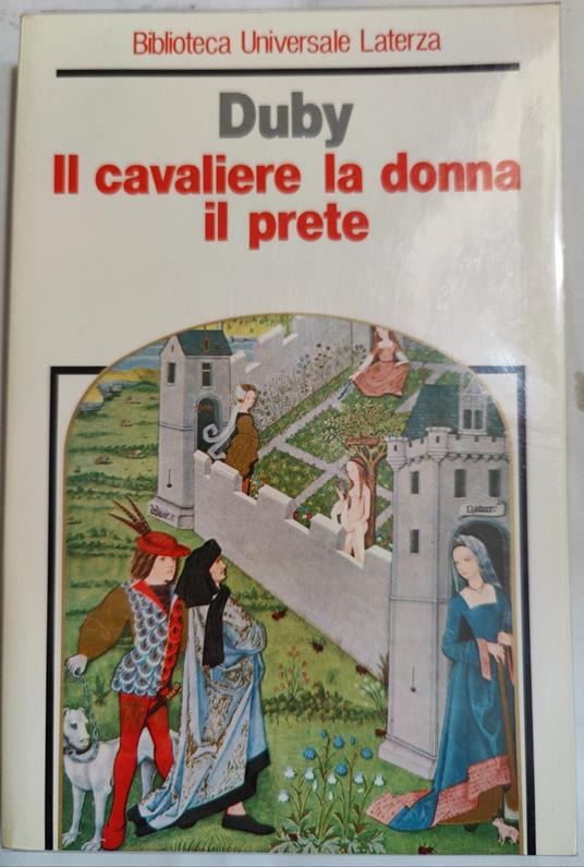 Il cavaliere la donna il prete - Georges Duby - copertina