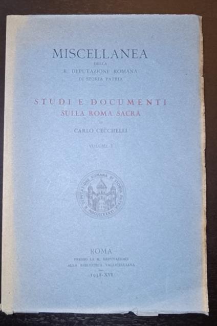 Studi e documenti sulla Roma sacra - Carlo Cecchelli - copertina