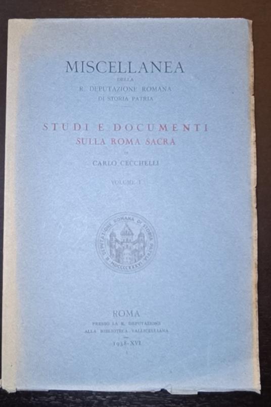 Studi e documenti sulla Roma sacra - Carlo Cecchelli - copertina