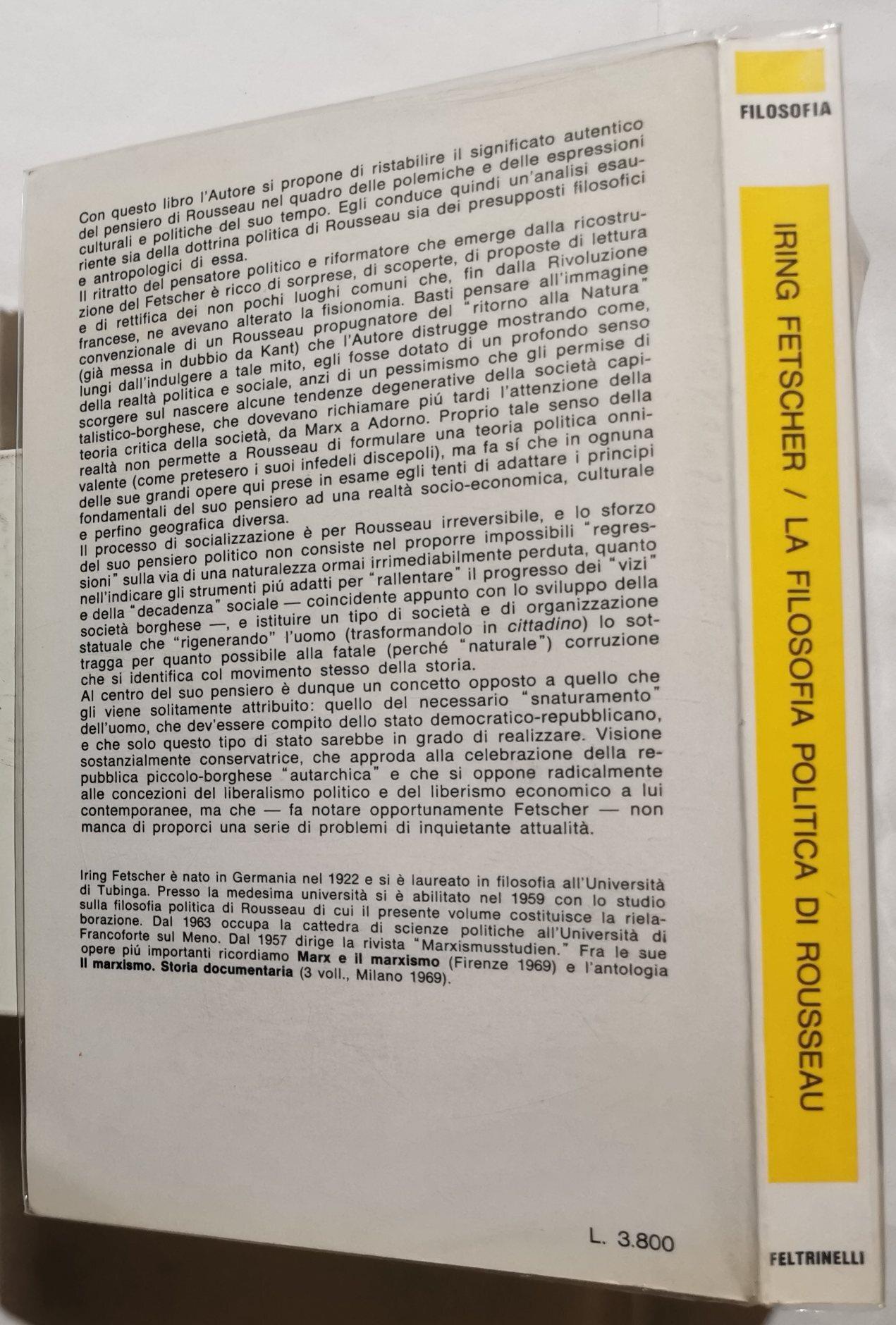 La filosofia politica di Rosseau - Per la storia del concetto democratico di libertà