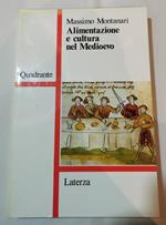 Alimentazione e cultura nel Medioevo