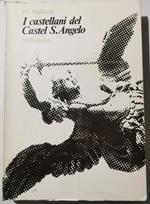 I castellani del Castel S.Angelo di Roma Vol I- II