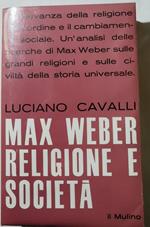 Max Weber religione e società