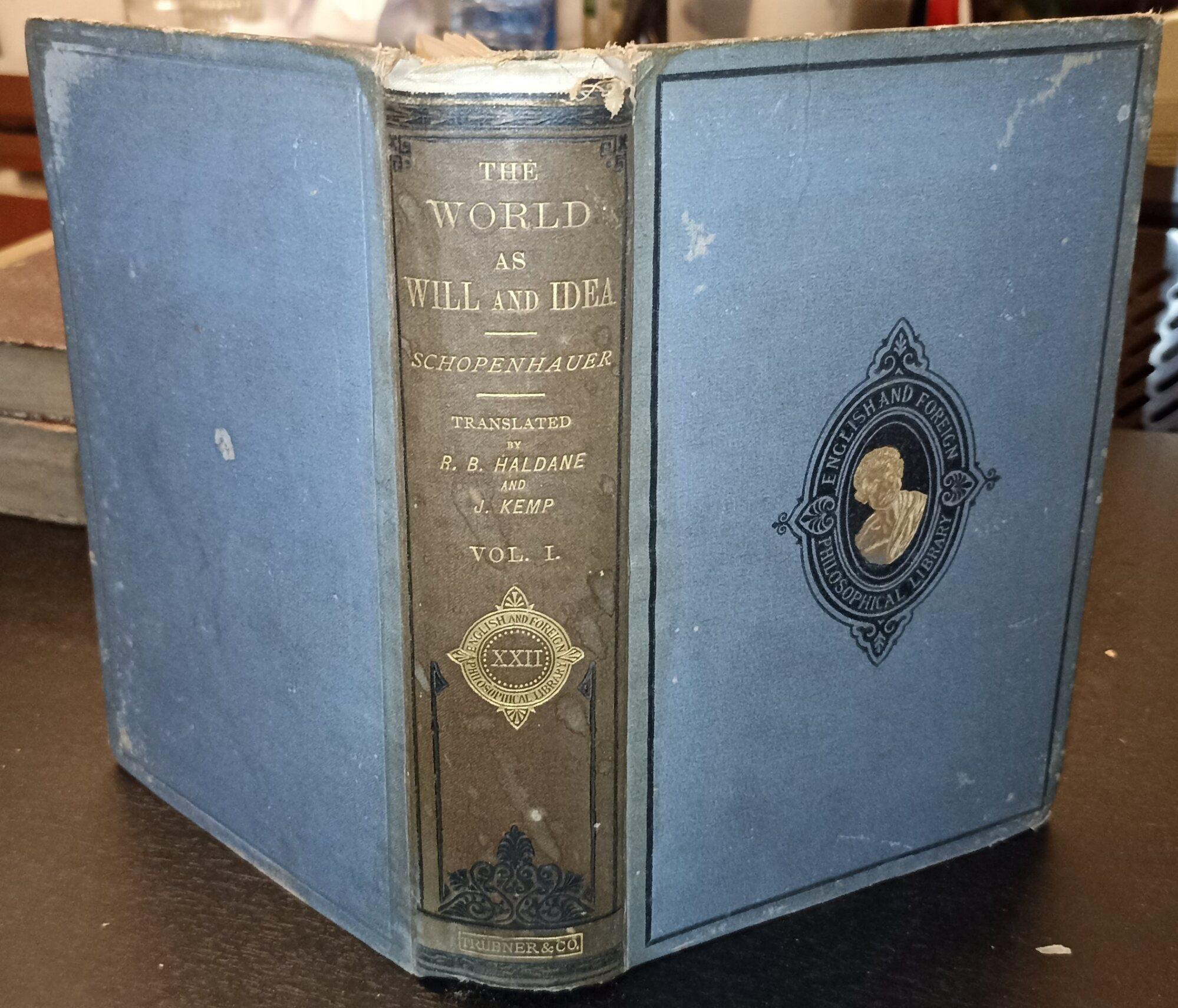 The world as will and idea Vol. I