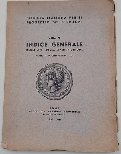 Indice generale degli Atti dell XXIII riunione- vol.V- Napoli, 11-17 ottobre 1934- XII - copertina