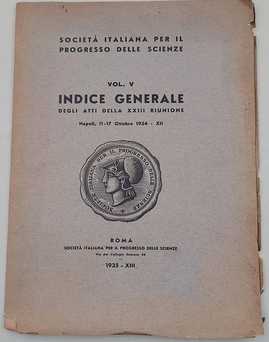 Indice generale degli Atti dell XXIII riunione- vol.V- Napoli, 11-17 ottobre 1934- XII - copertina