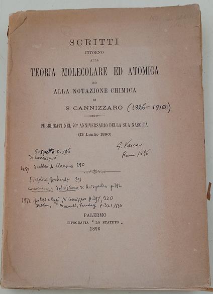Scritti intorno alla Teoria Mlecolare ed Atomica ed alla notazione chimica di S.Cannizzaro pubblicati del 70' anniversario della sua nascita(13 Luglio 1896) - copertina