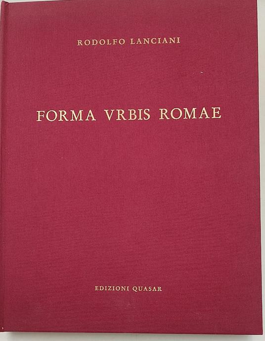 Forma Urbis Romae - Rodolfo Lanciani - copertina