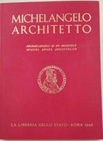Michelangelo Architetto/Michaelangelo as an Architect/Miguel Angel Arquitecto