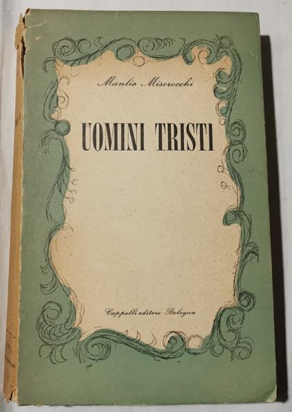 Uomini tristi - Manlio Miserocchi - copertina