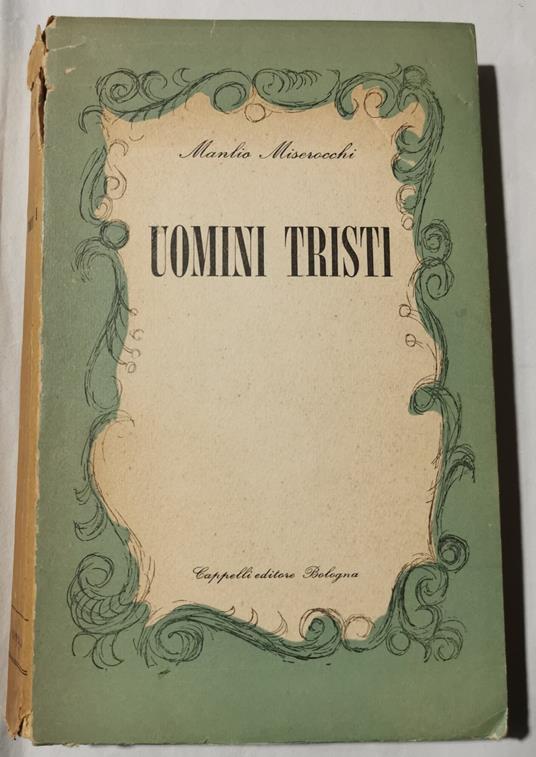 Uomini tristi - Manlio Miserocchi - copertina