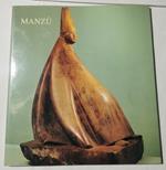 Manzu' - Sculture, dipinti, disegni, incisioni
