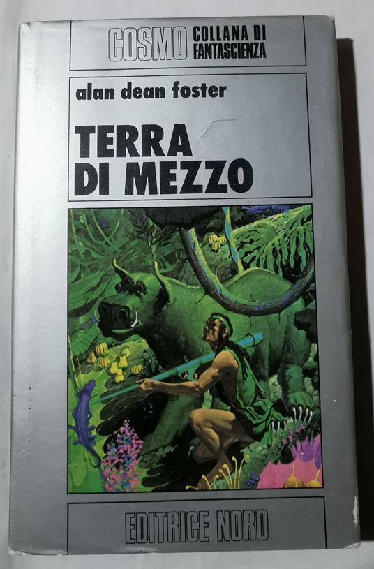 Terra di mezzo - Alan D. Foster - copertina