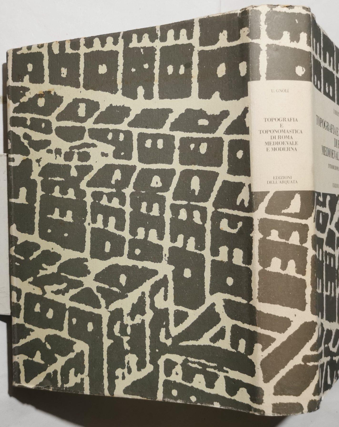 Topografia e toponomastica di Roma medievale e moderna