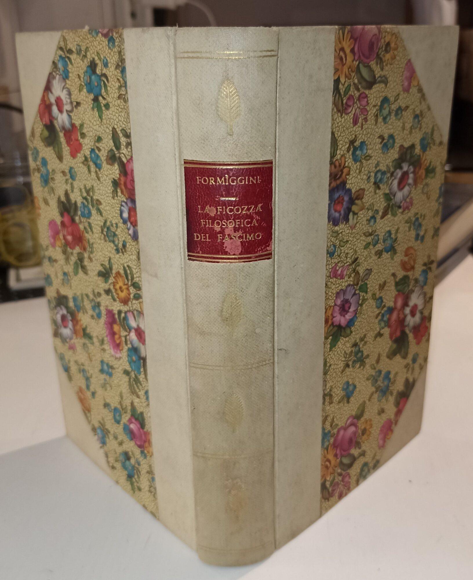 La ficozza filosofica del Fascismo e la Marcia sulla Leonardo