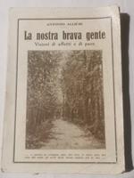 La nostra brava gente - Visioni di affetti e di pace