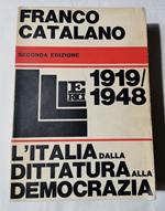1919/1948 l'Italia dalla dittatura alla democrazia