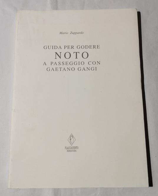 Guida per godere Noto a passeggio con Gaetano Gangi - copertina