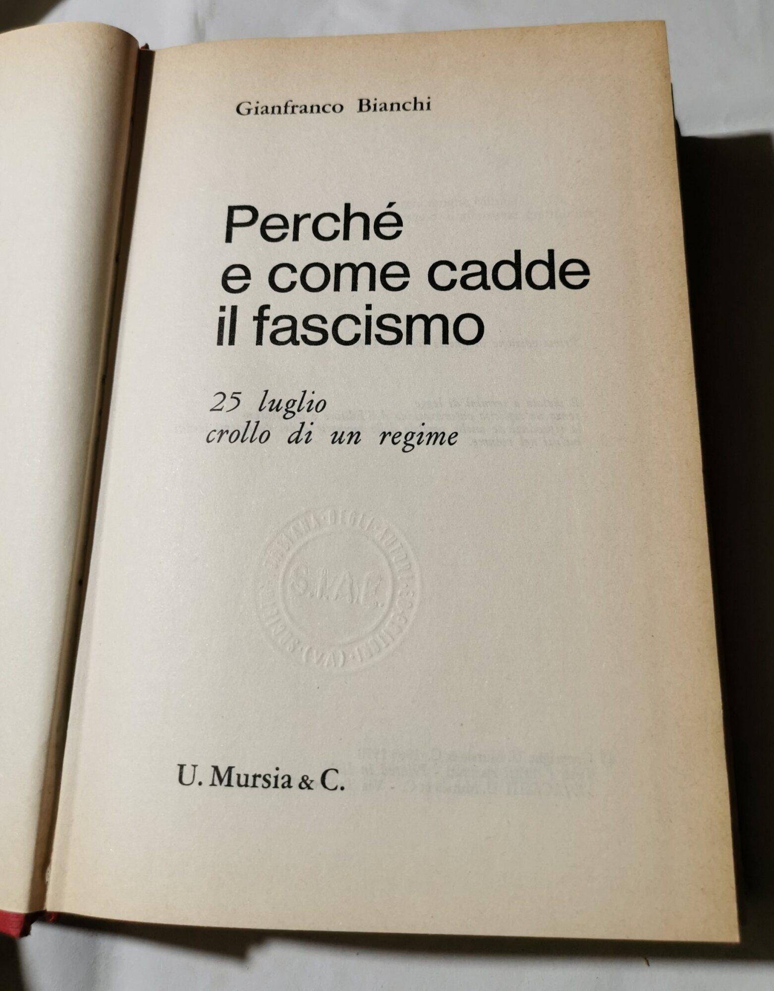 Perche' e come cadde il fascismo - 25 luglio crollo di un regime