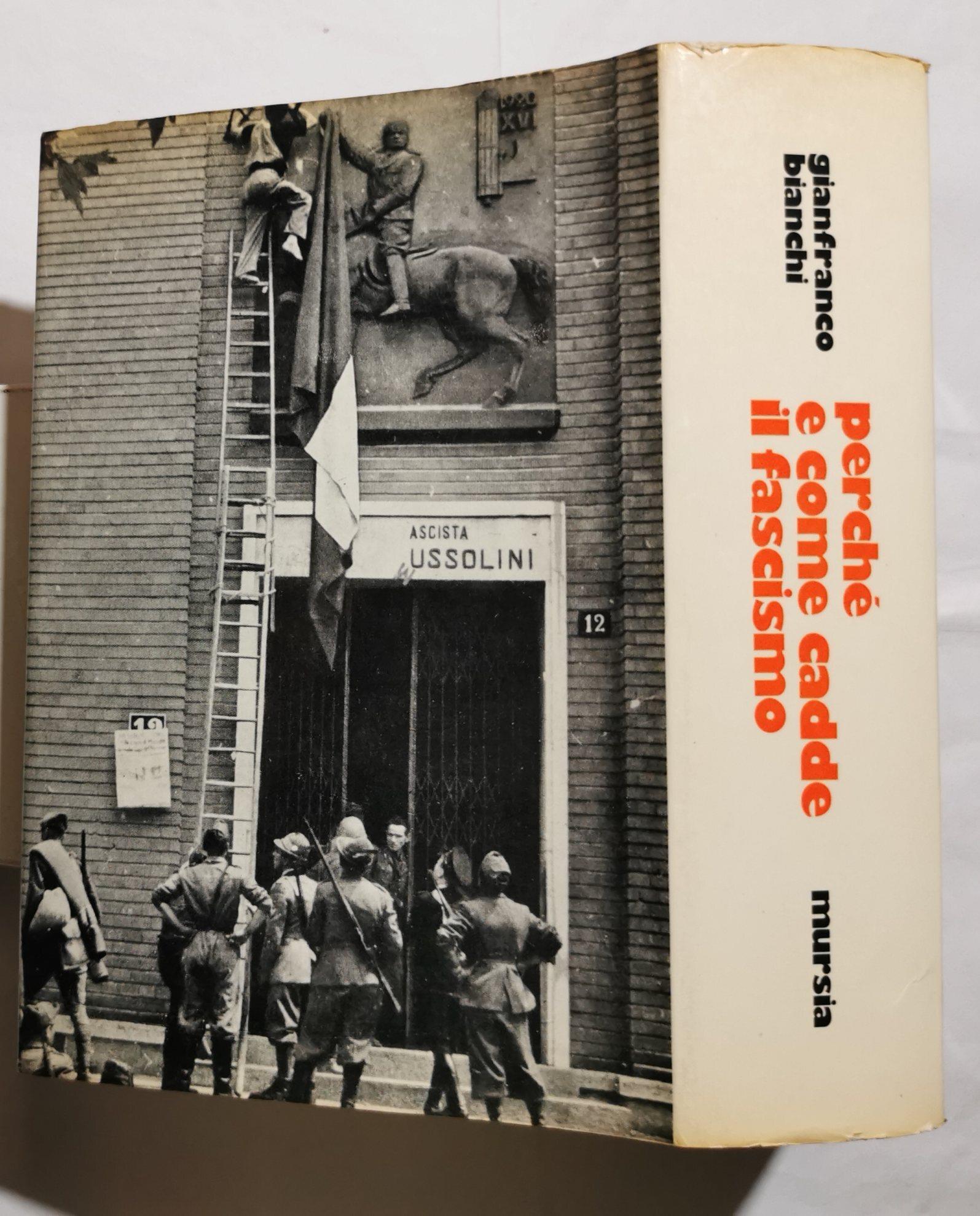 Perche' e come cadde il fascismo - 25 luglio crollo di un regime