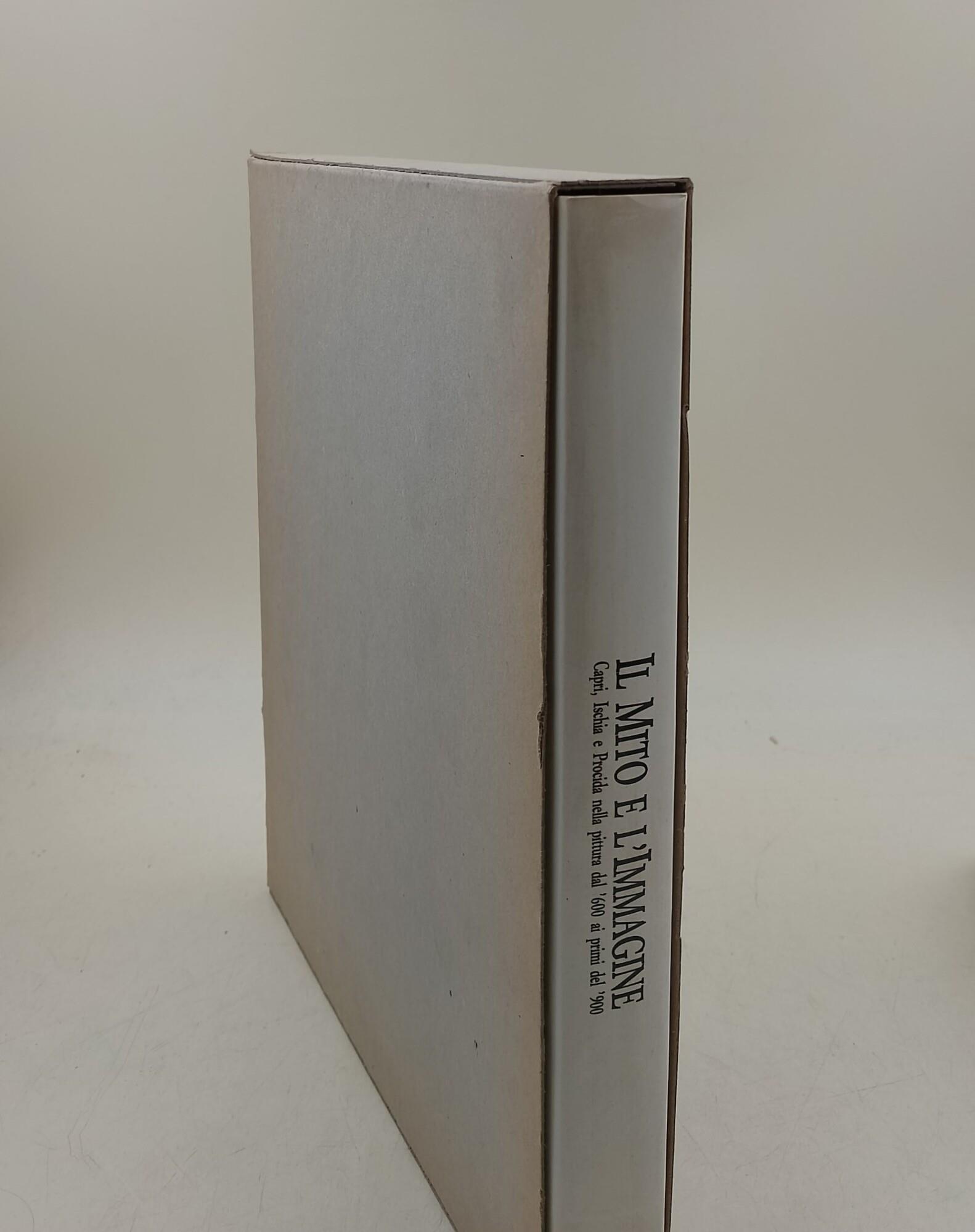 Il Mito e l'Immagine, Capri, Ischia, e Procida nella pittura del '600 e i primi del '900