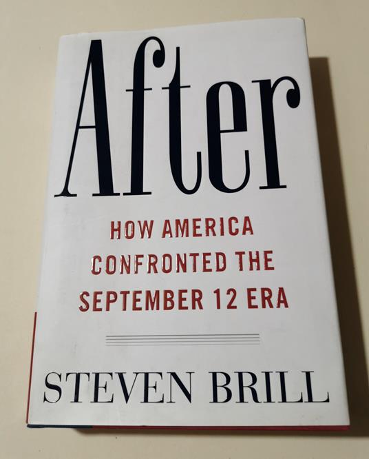 After: How America Confronted the September 12 Era - copertina