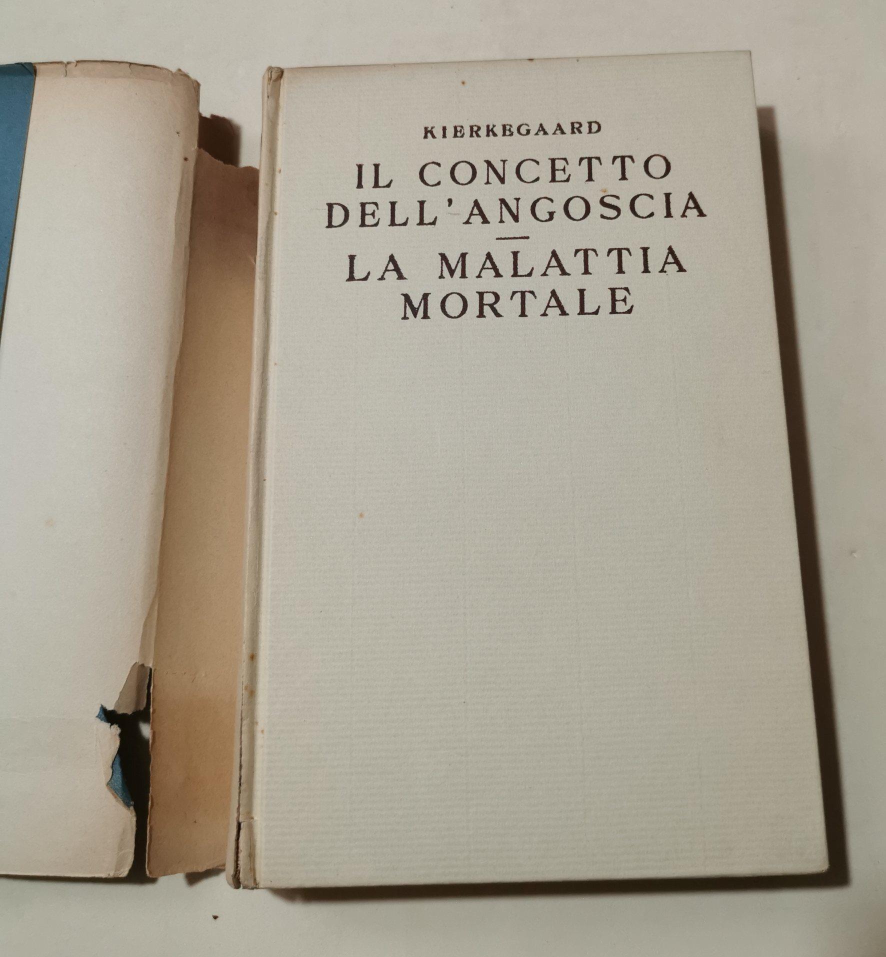 Il concetto dell'angoscia - La malattia mortale