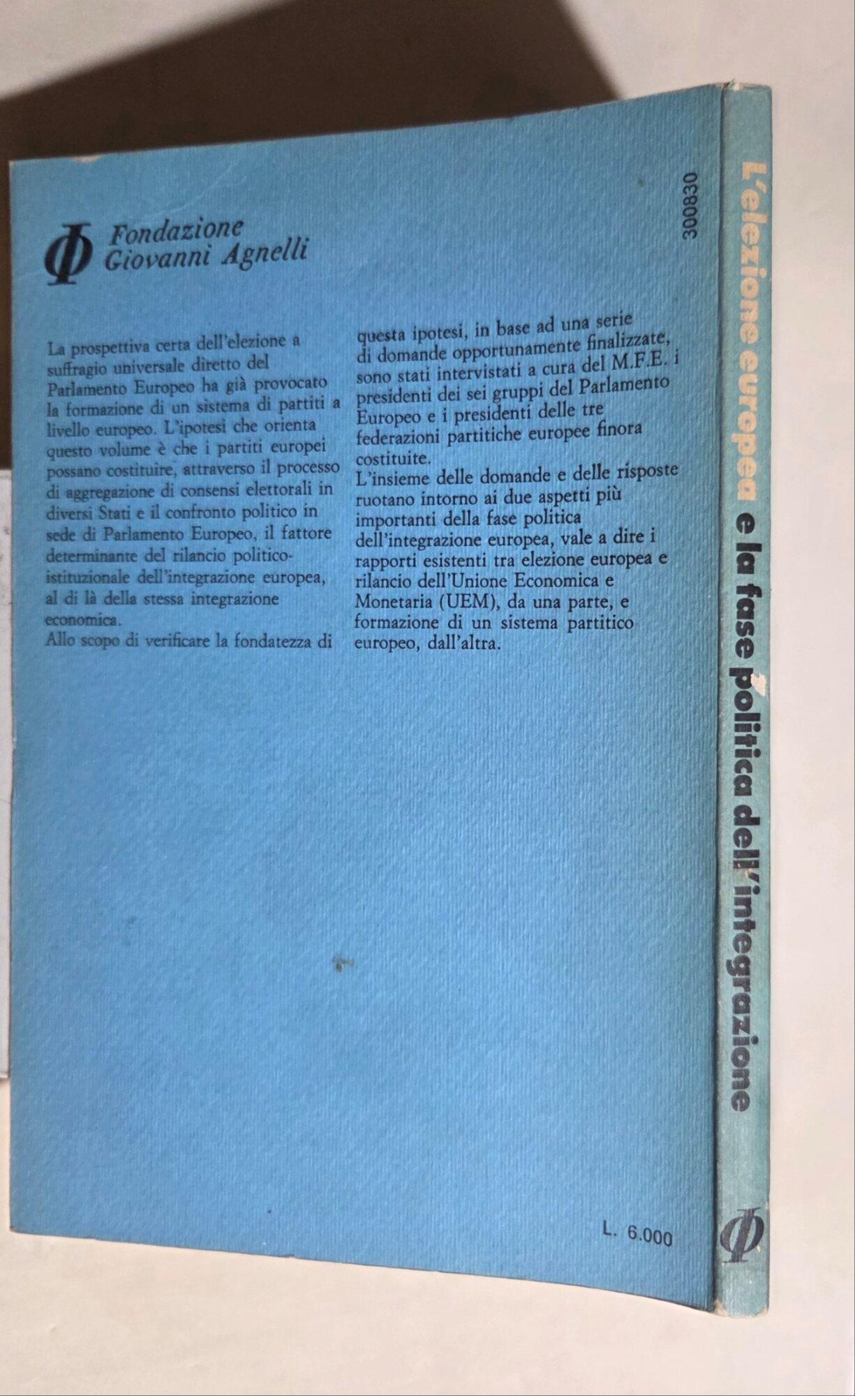 L' elezione europea e la fase politica dell'integrazione