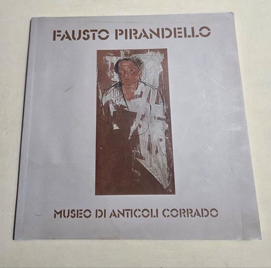 Fausto Pirandello - Museo di Anticoli Corrado - copertina