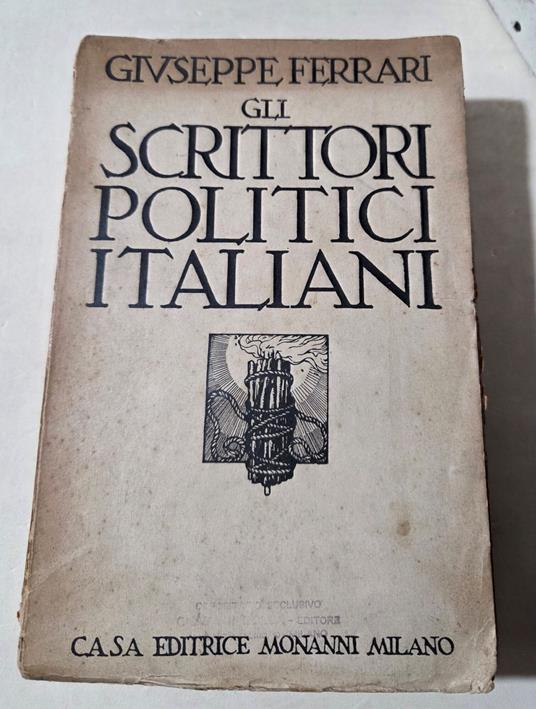 Gli scrittori politici italiani - Giuseppe Ferrari - copertina