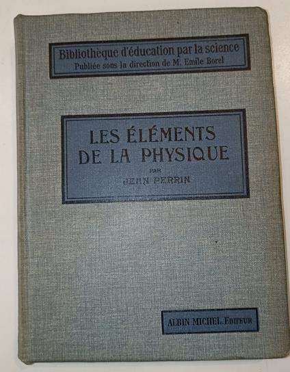 Les éléments de la physique - Jean Perrin - copertina