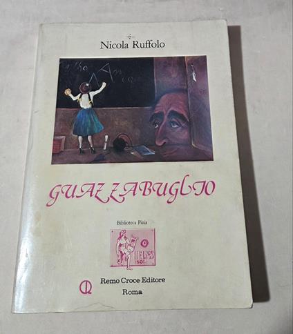 Guazzabuglio - Nicola Ruffolo - copertina