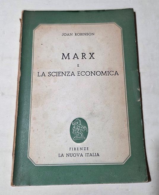 Marx e la scienza economica - Joan Robinson - copertina