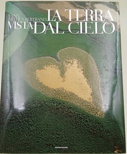 La Terra vista dal cielo. Ediz. illustrata - Yann Arthus-Bertrand - copertina