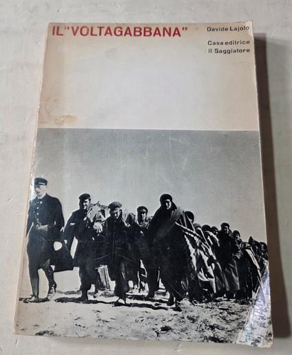 Il '' Voltagabbana '' - Davide Lajolo - copertina