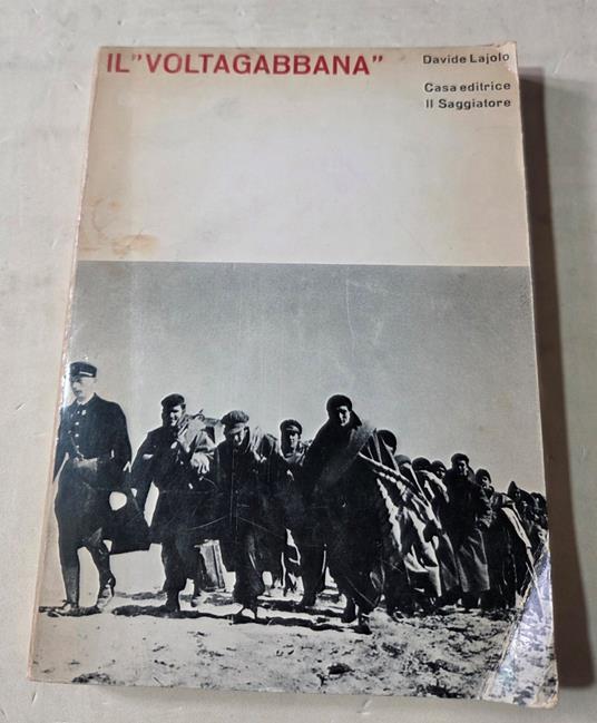 Il '' Voltagabbana '' - Davide Lajolo - copertina