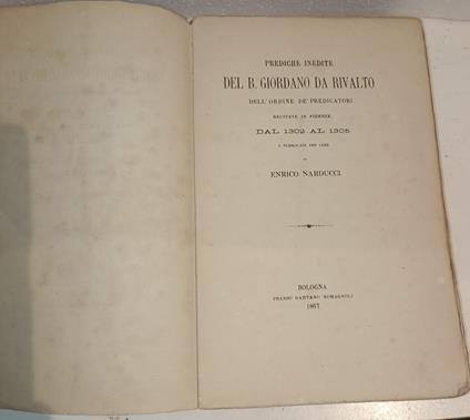 Prediche inedite del B. Giordano da Rivalto dell'ordine dè predicatori recitate in Firenze dal 1302 al 1305 - Collezione di opere inedite o rare dei primi tre secoli della lingua - copertina