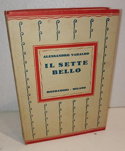Il sette bello - Alessandro Varaldo - copertina
