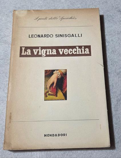 La vigna vecchia - Leonardo Sinisgalli - copertina