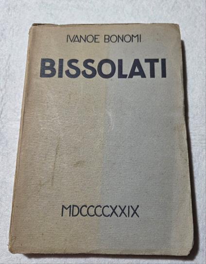 Bissolati - Ivanoe Bonomi - copertina