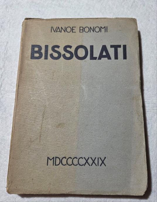 Bissolati - Ivanoe Bonomi - copertina