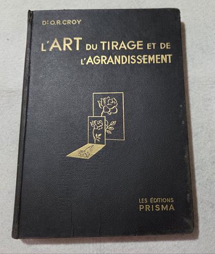 L'art complet du tirage et de l'agrandissement - copertina
