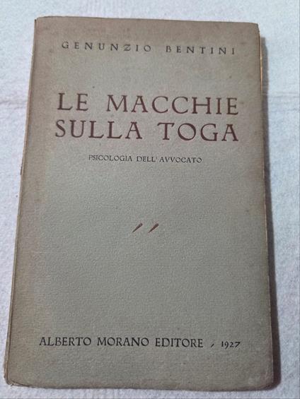 Le macchie sulla toga - Psicologia dell'avvocato - copertina