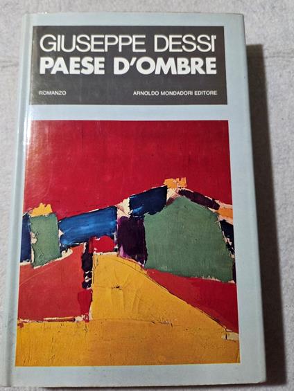 Paese d'ombre - Giuseppe Dessì - copertina