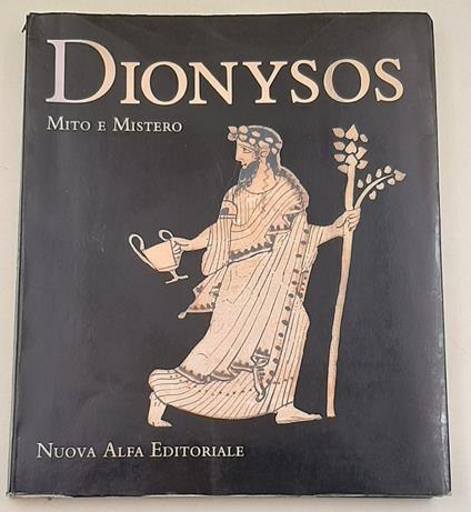 Dionysos mito e mistero - copertina