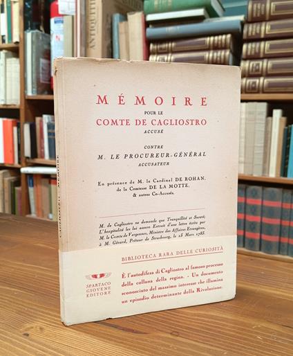 Mémoire pour le comte de Cagliostro accusé contre M. le Procurateur général accusateur en presence de M. le Cardinal De Rohan, de la Comtesse De La Motte et autres co-accusés - copertina