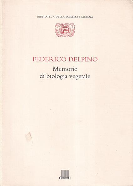 Memorie Di Biologia Vegetale - Federico Delpino - copertina