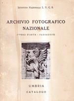 Archivio Fotografico Nazionale (Opere d'Arte - Paesaggio) - Umbria. Catalogo