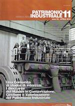 Patrimonio Industriale 11 - Anno VII, aprile 2013